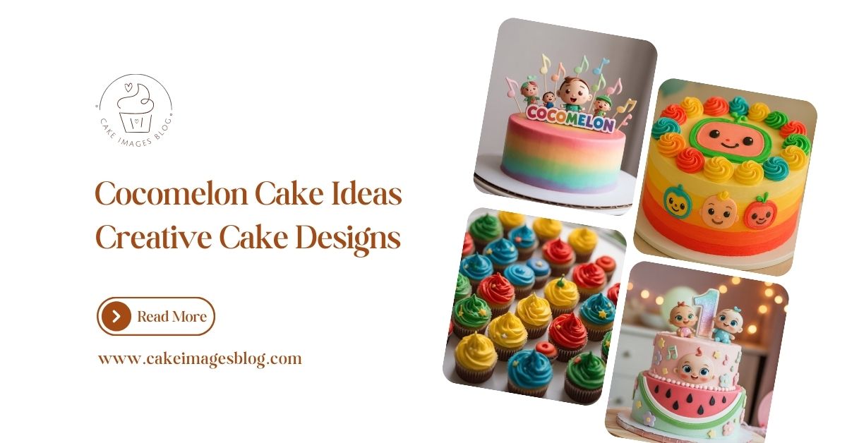 Cocomelon Cake Ideas and Recipe to Make Your Kid’s Birthday Special